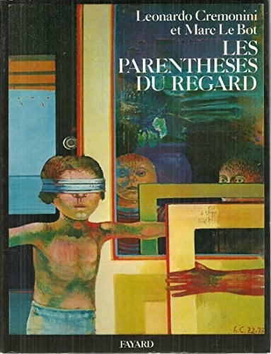 Les parenthèses du regard