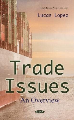 Trade Issues An Overview