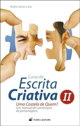 Curso de escrita criativa um manual de construção de personagens. Uma costela de quem ?. II