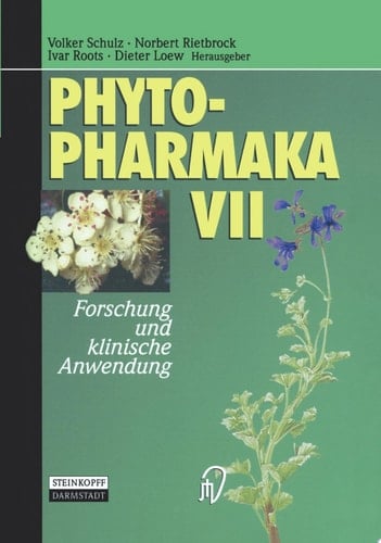 Phytopharmaka VII Forschung und klinische Anwendung