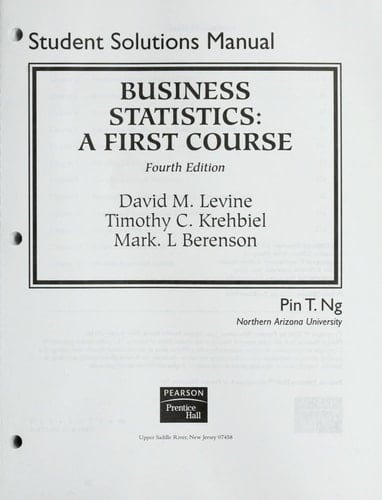 Business Statistics Student Solutions Manual A First Course