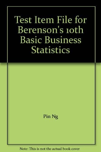 Test Item File Basic Business Statistics, Tenth Edition