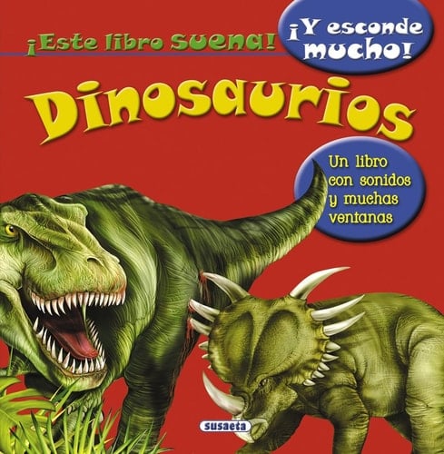 Dinosaurios un libro con sonidos y muchas ventanas