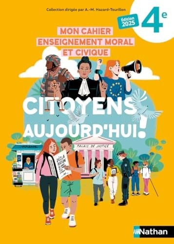 EMC 4e Citoyens aujourd'hui ! Cahier