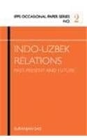 Indo-Uzbek Relations Past, Present, and Future
