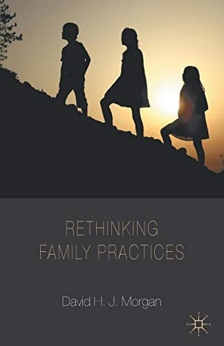 Rethinking Family Practices