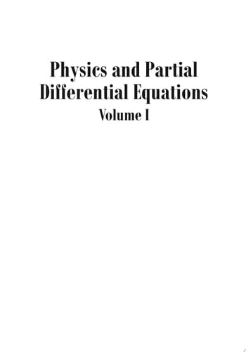 Physics and Partial Differential Equations Complete Set