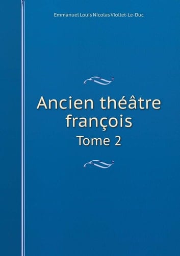 Ancien théâtre françois Tome 2 (French Edition)