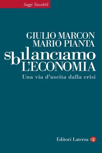 Sbilanciamo l'economia Una via d'uscita dalla crisi