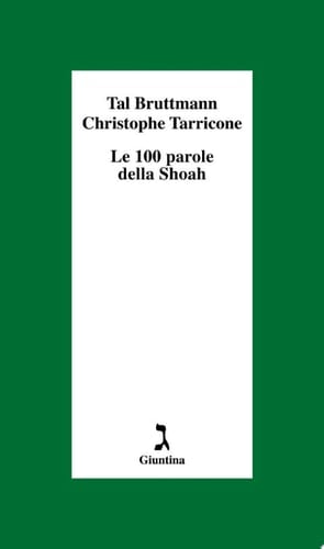 Le 100 parole della Shoah