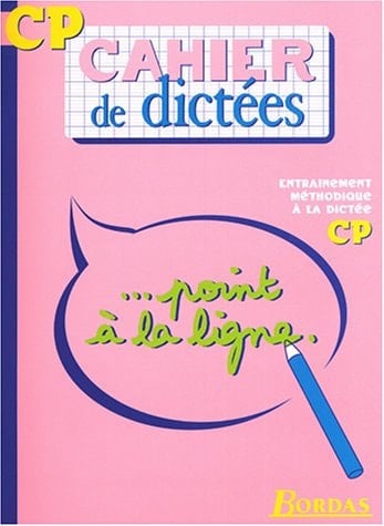 Cahier de dictées CP
