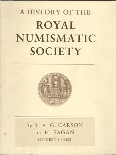 A History of the Royal Numismatic Society, 1836-1986