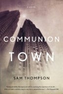 Communion Town A City in Ten Chapters