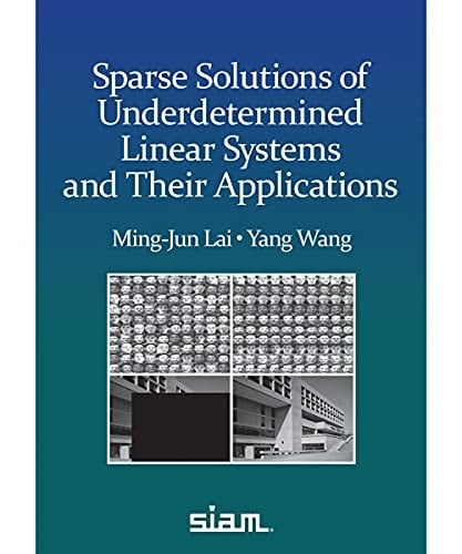 Sparse Solutions of Underdetermined Linear Systems and Their Applications