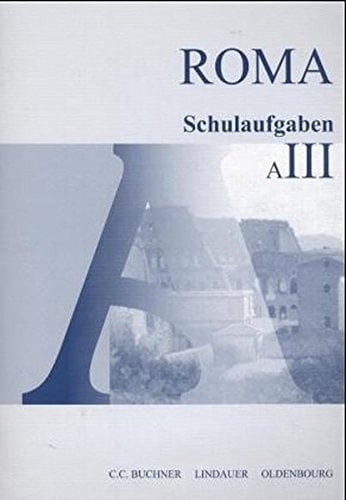 Roma Vierteilige Ausgabe. Geschichten aus der Alten Welt / von Gerhard Hertel u. Günter Wojaczek. Mit Anhang Satzmodell. .... 3. Lehrerh