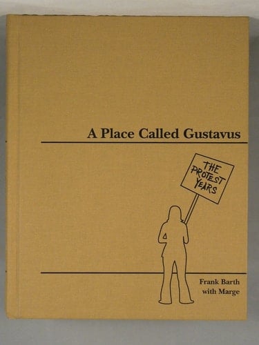A Place Called Gustavus Selected Anecdotal Memoirs