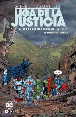 Liga de la Justicia Internacional vol. 4 de 8: El Imperativo Teasdale