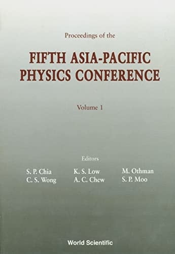 Proceedings of the Fifth Asia-Pacific Physics Conference Kuala Lumpur, Malaysia, 10-15 August, 1992