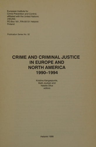 Crime and criminal justice in Europe and North America, 1990-1994 (Publication series)
