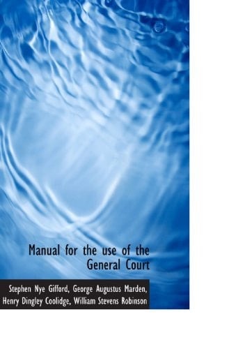 Manual for the use of the General Court