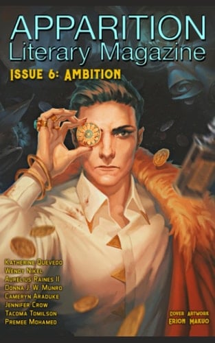 Apparition Lit, Issue 6: Ambition (April 2019)