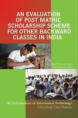 An Evaluation of Post Matric Scholarship Scheme for Other Backward Classes in India
