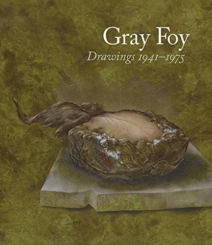 Gray Foy Drawings 1941-1975