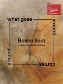 Bosco Sodi a Palazzo Vendramin Grimani What Goes Around Comes Around