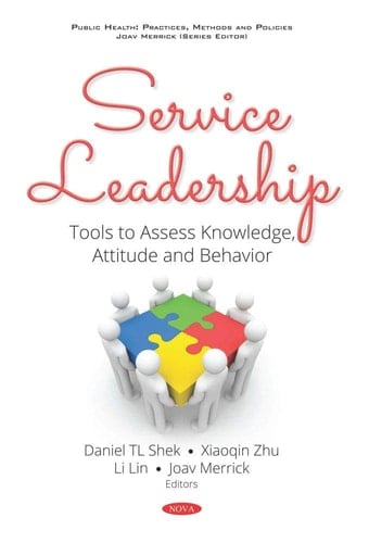 Service Leadership Tools to Assess Knowledge, Attitude and Behavior