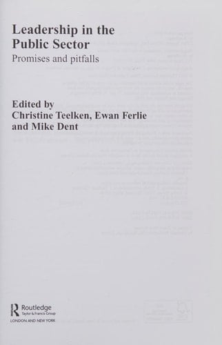 Leadership in the Public Sector Promises and Pitfalls