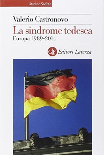 La sindrome tedesca Europa 1989-2014