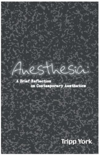 Anesthesia A Brief Reflection on Contemporary Aesthetics