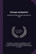 Chicago Antiquities Including Chicago Business Directory For 1839