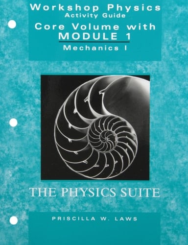 Workshop Physics 2nd Edition Module 1 with Workshop Physics 2nd Edition Module 2 Set