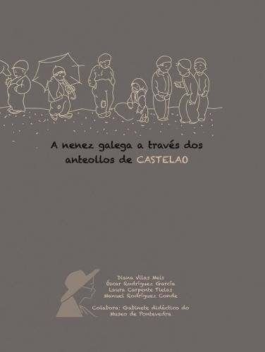 A nenez galega a través dos anteollos de Castelao (Galician Edition)