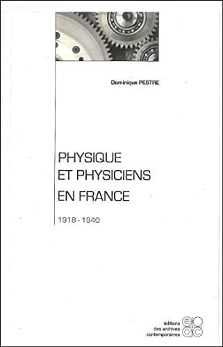 Physique et physiciens en France, 1918-1940