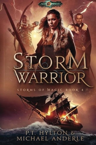 Storm Warrior: Age Of Magic - A Kurtherian Gambit Series (Storms Of Magic)