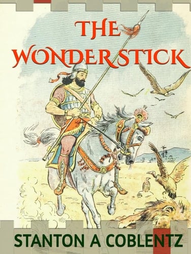 THE WONDER STICK | an original 1929 | Illustrated