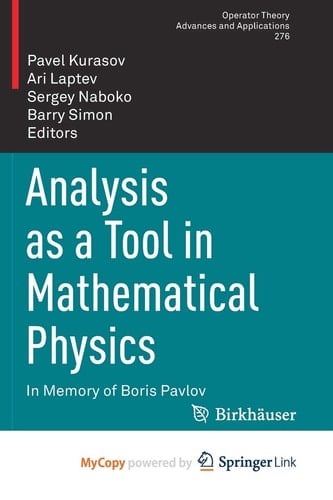 Analysis as a Tool in Mathematical Physics: In Memory of Boris Pavlov