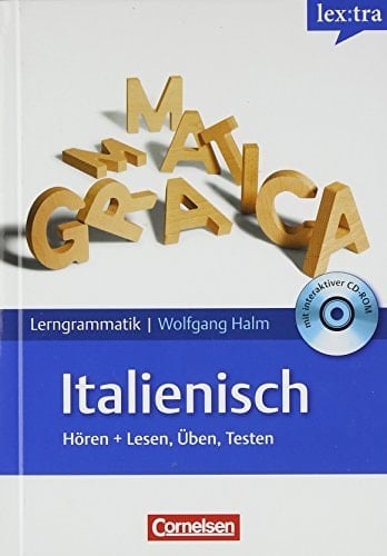 Lerngrammatik Italienisch lesen + hören, üben, testen