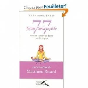 77 façons d'avoir la pêche sans se casser les dents sur le noyau