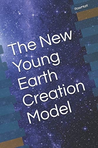 The Young Earth Creation Model (Hard Copy)