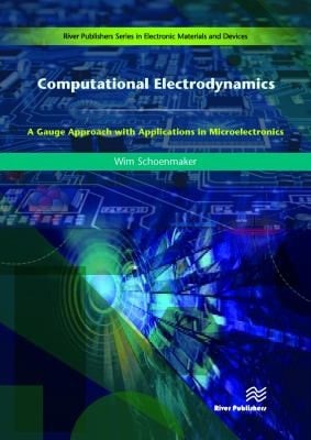Computational Electrodynamics: A Gauge Approach with Applications in Microelectronics