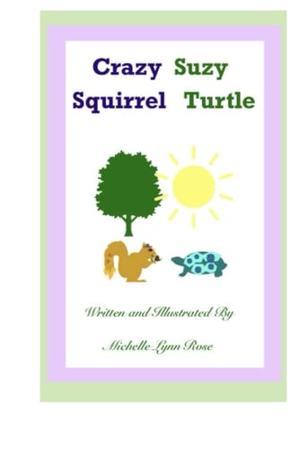 CRAZY SQUIRREL: SUZY TURTLE