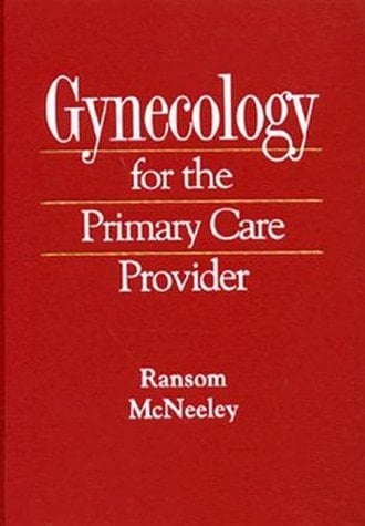 Gynecology for the Primary Care Provider