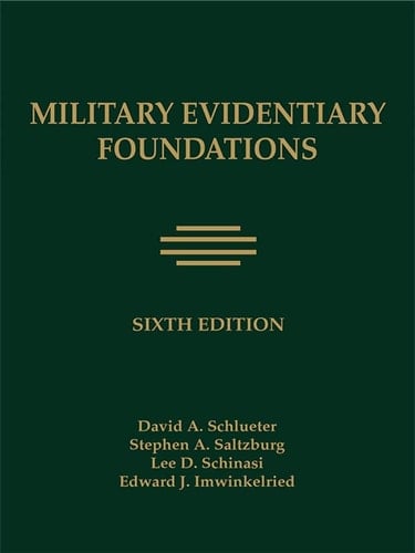 Military Evidentiary Foundations