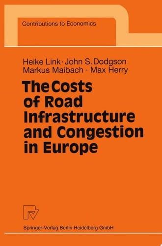 The Costs of Road Infrastructure and Congestion in Europe