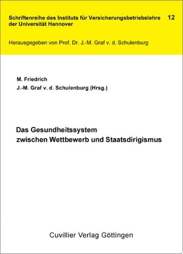 Das Gesundheitssystem zwischen Wettbewerb und Staatsdirigismus