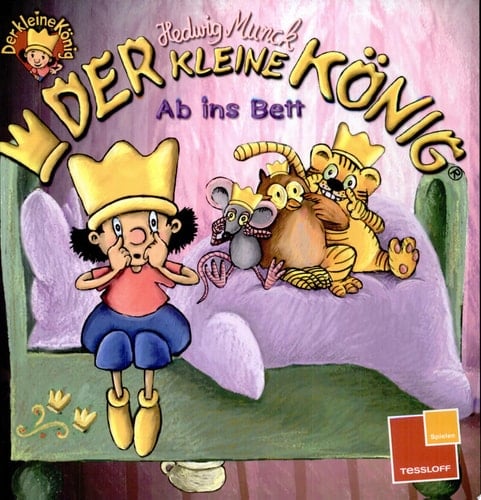 Der kleine König Ab ins Bett. ...
