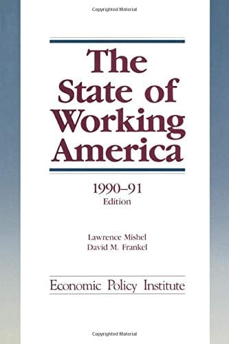 The State of Working America: 1990-91
